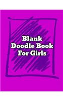 Blank Doodle Book for Girls