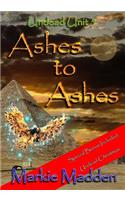 Ashes to Ashes