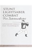 Stunt Lightsaber Combat for Intermediates