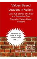 Values-Based Leaders In Action