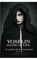 El Acecho de los Inmortales Libro II