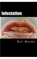 Infestation