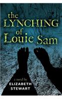 The Lynching of Louie Sam