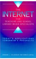 The Internet for Teachers and School Library Media Specialists