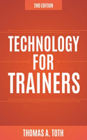 Technology for Trainers, 2nd Edition