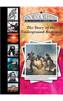 The Story of the Underground Railroad