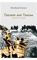 Triumph and Trauma