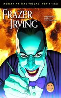 Modern Masters Volume 26: Frazer Irving