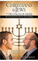 Christians & Jews - The Two Faces of Israel