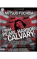 From Pearl Harbor to Calvary