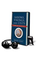 Saxons, Vikings, and Celts