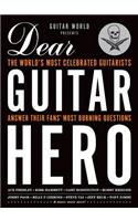 Guitar World Presents Dear Guitar Hero