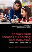 Sociocultural Theories of Learning and Motivation