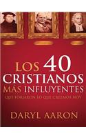 Los 40 Cristianos Más Influyentes