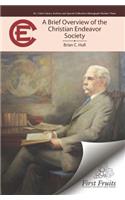 Brief Overview of the Christian Endeavor Society