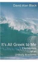 It's All Greek to Me