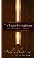 Recipe for Resilience: How to Overcome Life's Obstacles