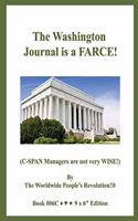 The Washington Journal is a FARCE!