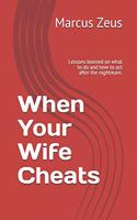 When Your Wife Cheats