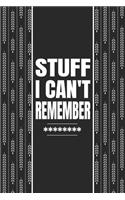 Stuff I Can't Remember