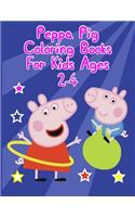 Peppa Pig Coloring Books For Kids Ages 2-4: Peppa Pig Coloring Books For Kids Ages 2-4. Peppa Pig Coloring Books For Toddlers. Peppa Pig Coloring Book. 25 Pages - 8.5" x 11"