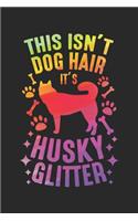 This isn't dog hair it's Husky glitter