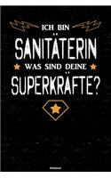 Ich bin Sanitäterin was sind deine Superkräfte? Notizbuch