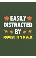 Easily Distracted By Rock Hyrax: A Nice Gift Idea For Rock Hyrax Lovers Funny Gifts Journal Lined Notebook 6x9 120 Pages