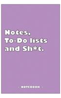 Notes, To-do lists and Sh*t - Notebook to write down your notes and organize your tasks