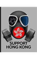 Support Hong Kong: A Composition Book for a Supporter of the 2019 Hong Kong Protests, Democracy, and Freedom