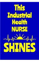 This Industrial Health Nurse Shines
