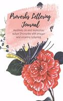 Proverbs Lettering Journal: Prayer journal with select Proverbs and blank lined lettering pages for memorization and meditation