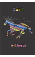 I am 5 & Magical