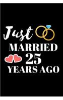 Just Married 25 Years Ago - 25 Year Anniversary Journal