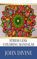 Stress Less coloring Mandalas