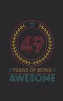 49 Years Of Being Awesome