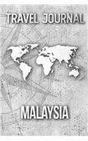 Travel Journal Malaysia: Travel Diary and Planner - Journal, Notebook, Book, Journey - Writing Logbook - 120 Pages 6x9 - Gift For Backpacker