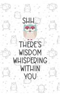 Shh... There's Wisdom Whispering Within You