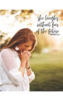 She laughs without fear of the future