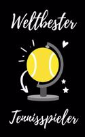 Weltbester Tennisspieler: A4 Notizbuch BLANKO Geschenkidee für Tennis Spieler - schönes Geschenk für Sportler Tennistrainer - Geburtstag - Trainingsbuch - Taschenbuch