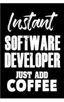 Instant Software Developer Just Add Coffee