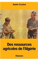 Des ressources agricoles de l'Algérie