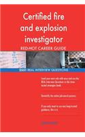 Certified fire and explosion investigator RED-HOT Career; 2551 REAL Interview Qu