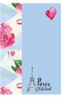 Paris Notebook: For Journaling and Doodling Your Dreams Wherever They May Take You