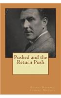 Pushed and the Return Push