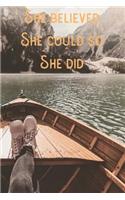 She Believed She Could So She Did Journal