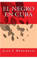 El Negro en Cuba