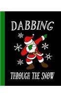 Dabbing Through the Snow