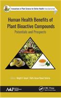 Human Health Benefits of Plant Bioactive Compounds