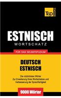 Estnischer Wortschatz für das Selbststudium - 9000 Wörter: (87 German Collection)